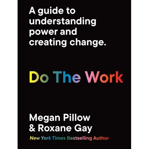Paperback cover of Do the Work by Megan Pillow & Roxane Gay — bold black cover with multicolor title text in yellow, green, and coral — Books by splitShops via EOWD Autism Living
