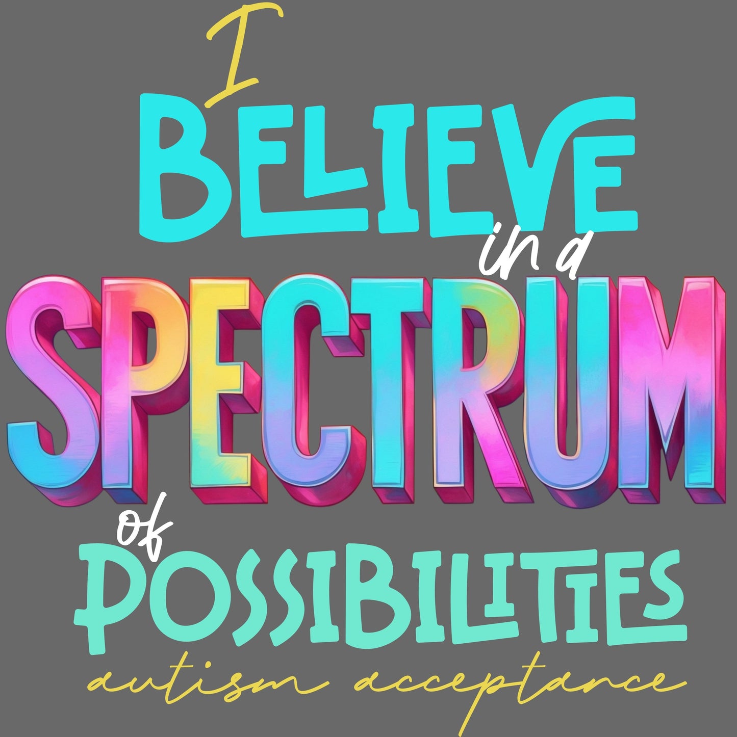 Spectrum of Possibilities - Autism Acceptance