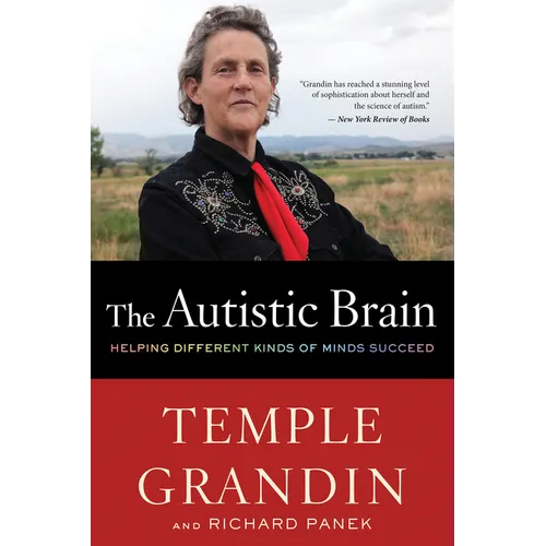 Paperback cover of The Autistic Brain: Helping Different Kinds of Minds Succeed by Temple Grandin and Richard Panek — Books by splitShops via EOWD Autism Living
