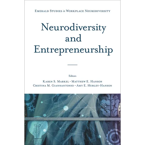 Hardcover cover of Neurodiversity and Entrepreneurship edited by Markel, Hanson & Giannantonio — white cover with illustrated innovation panels in teal and gold — Books by splitShops via EOWD Autism Living