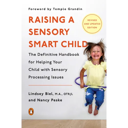 Paperback cover of Raising a Sensory Smart Child by Lindsey Biel and Nancy Peske — child jumping on white cover, foreword by Temple Grandin — Books by splitShops via EOWD Autism Living
